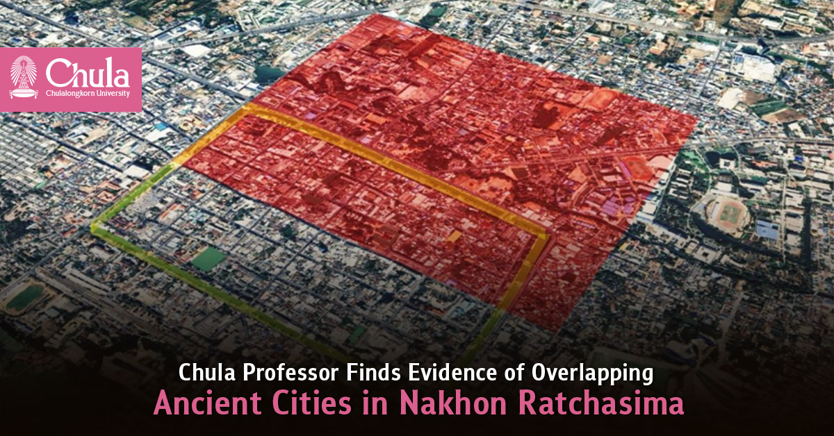 Chulalongkorn University's Geology Professor Discovers Evidence of 'Another Ancient City Overlapping the Old City of Nakhon Ratchasima'.